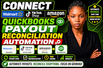 connect walmart tiktok shop amazon quickbooks payout reconciliation automation