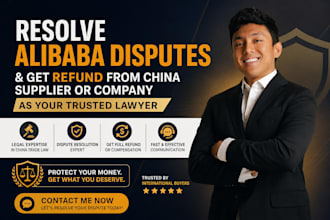 resolve alibaba disputes and get refund from china supplier or company as lawyer