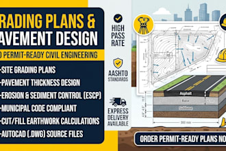 draft grading plans pavement thickness design and erosion control