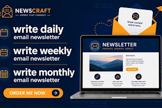 write daily email newsletter, weekly email newsletter, monthly email newsletter