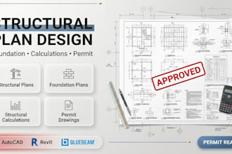 draw structural plans, foundation plans, structural calculations, permit drawing