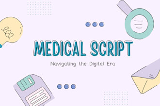 write a well detailed medical script