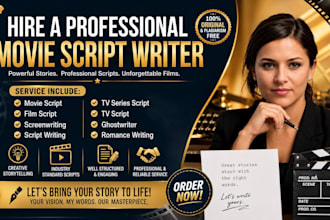 write a professional screenplay, feature film, tv series, short film script