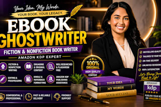 be your ebook ghostwriter for fiction, nonfiction book, amazon kdp book writer