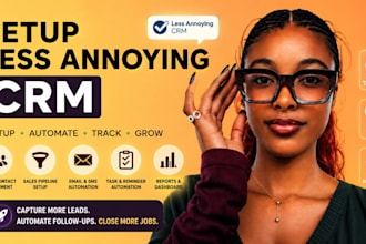 setup less annoying crm contractor website lead pipeline followup automation