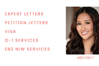 write compelling  petition  and expert opinion letters for eb2