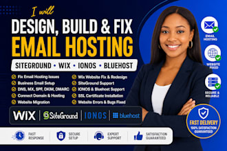design, build, fix email hosting, siteground wix issues, ionos bluehost website