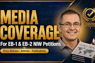 write and publish media article on top media outlets for eb1a eb2 niw o1 visa