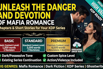 ghostwrite a mafia romance chapter or short story for your KDP series