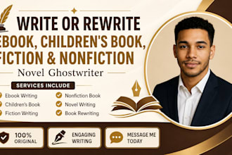 write or rewrite ebook children book fiction non fiction book novel ghostwriter