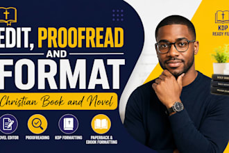 edit, proofread, format christian books, novels, KDP books and manuscripts
