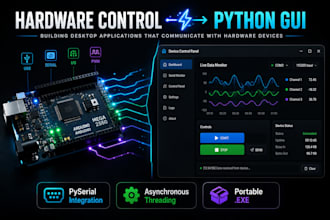develop python desktop apps for hardware and serial communication