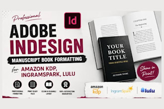 do adobe indesign manuscript book formatting for amazon kdp, ingramspark, lulu