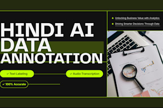 do hindi data annotation, text labeling, and audio transcription for ai