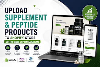upload supplement and peptide products to shopify store with SEO optimization