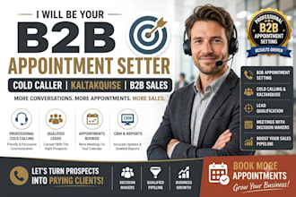 be your b2b appointment setter cold caller, kaltakquise and b2b sales specialist