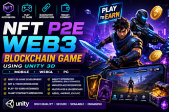 nft game, p2e, web3 blockchain game using unity3d for mobile, webgl or pc