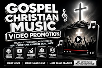 do gospel christian music promotion and video promotion