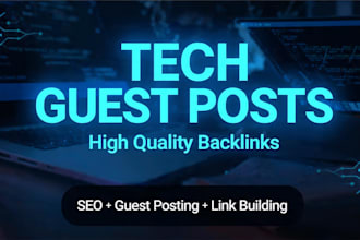publish tech guest posts with high quality backlinks