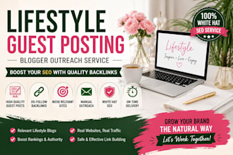 provide lifestyle guest post on high da sites giving authority backlinks