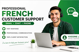 provide professional french customer support and virtual assistance