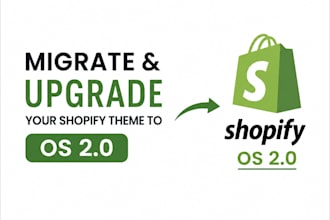migrate and upgrade your shopify theme to os 2 0
