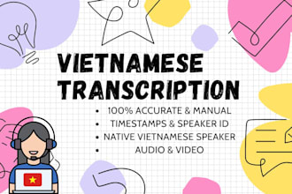 do accurate vietnamese audio or video transcription