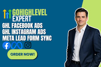 integrate ghl facebook ads, ghl instagram ads, ghl lead ads, ghl automation