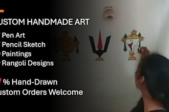 create custom handmade art, pencil sketches, paintings and rangoli