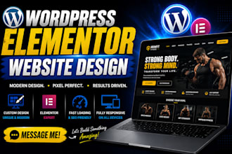 build wordpress website with elementor, redesign wordpress website development