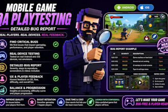do mobile game QA playtesting and deliver a detailed bug report for your
