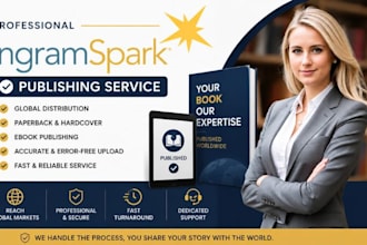 upload and publish your book on ingramspark professionally