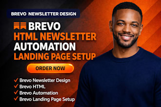 design brevo newsletter brevo HTML brevo automation brevo landing page setup
