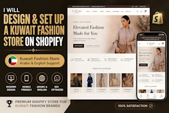 design, set up a kuwait fashion store on shopify with arabic and english support