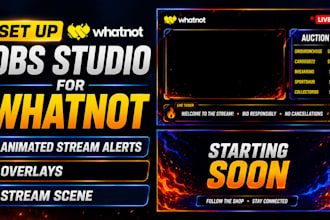set up obs studio for whatnot, animated stream alerts, overlays and stream scene