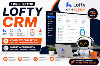 setup lofty CRM, lofty website, lofty idx, follow up boss, lofty smart plan VA