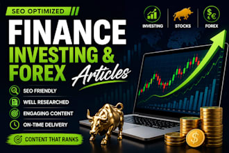 write SEO finance, investing, stocks and forex articles