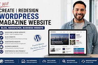 create redesign wordpress magazine website, blog, newspaper, business website