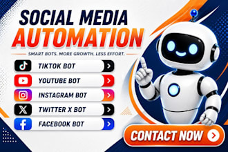 create social media bot, youtube bot, instagram bot, tiktok bot, twitter x bot