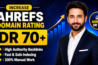 increase ahrefs DR 70 with premium high authority backlinks