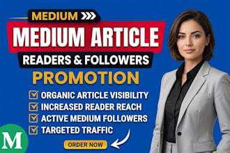 do viral medium article promotion, wattpad promotion to increase medium follower