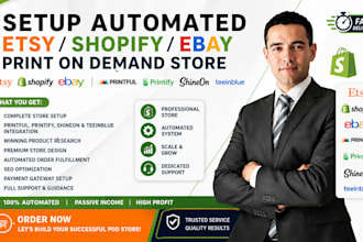 setup automated etsy shopify ebay printful printify shineon teeinblue pod store