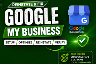 google business profile setup, optimize, reinstate gmb, gmb profile verification