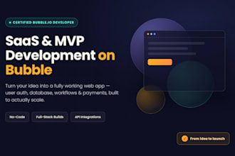 build your bubble mvp or saas bubble web app using bubble io no code