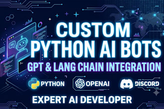 build custom python automation, discord bot, or langchain ai chatbot