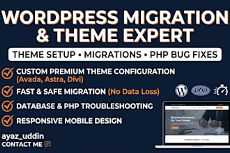 do wordpress website migration, theme setup, and PHP bug fixing
