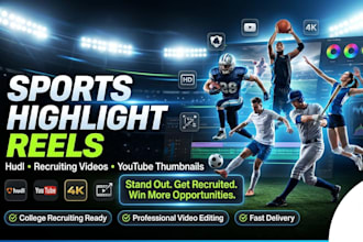 edit football, basketball, soccer, and baseball recruiting highlight videos