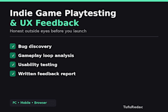 give detailed playtesting and UX feedback for your indie game