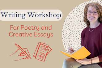 workshop your poem or essay with you