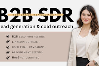 be your b2b sdr for linkedin and email lead generation and outreach
